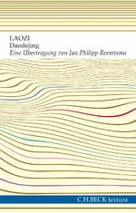 ISBN 9783406717741: Daodejing - Der Weg der Weisheit und der Tugend