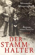 ISBN 9783406727320: Der Stammhalter - Roman einer Familie