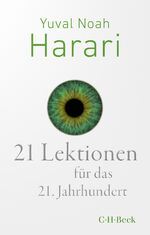 ISBN 9783406727788: 21 Lektionen für das 21. Jahrhundert. Aus dem Englischen von Andreas Wirthensohn (1. Auflage)