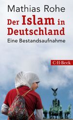 ISBN 9783406729119: Der Islam in Deutschland - Eine Bestandsaufnahme