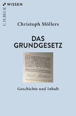 ISBN 9783406734533: Das Grundgesetz - Geschichte und Inhalt