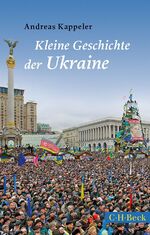 ISBN 9783406735585: Kleine Geschichte der Ukraine