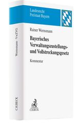 ISBN 9783406737435: Bayerisches Verwaltungszustellungs- und Vollstreckungsgesetz