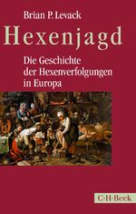 ISBN 9783406737961: Hexenjagd: Die Geschichte der Hexenverfolgungen in Europa (Beck Paperback)