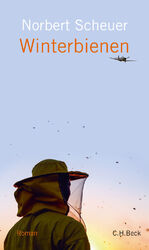 Norbert Scheuer: Winterbienen - EA signi Norbert Scheuer: Winterbienen - EA signi