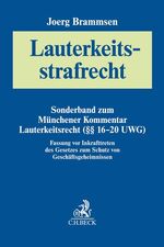 ISBN 9783406743351: Lauterkeitsstrafrecht – Sonderband zum Münchener Kommentar Lauterkeitsrecht (§§ 16-20 UWG)