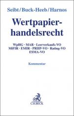 ISBN 9783406768460: Wertpapierhandelsrecht - WpHG, MAR, Leerverkaufs-VO, MiFIR, EMIR, PRIIP-VO, Rating-VO, ESMA-VO