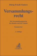 ISBN 9783406770401: Versammlungsrecht - Die Versammlungsgesetze des Bundes und der Länder