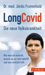 ISBN 9783406783562: LongCovid - Die neue Volkskrankheit