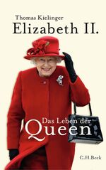 ISBN 9783406784262: Elizabeth II.