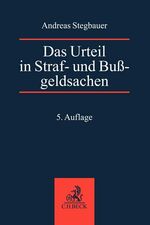 ISBN 9783406786822: Das Urteil in Straf- und Bußgeldsachen – Erläuterungen, Beispiele, Mustertexte und Textbausteine