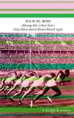 ISBN 9783406791543: 'Along the color line' – Eine Reise durch Deutschland 1936