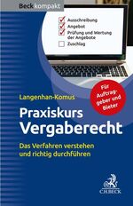 ISBN 9783406795749: Praxiskurs Vergaberecht - Das Verfahren verstehen und richtig durchführen