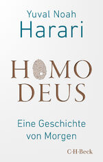 ISBN 9783406801181: Homo Deus - Eine Geschichte von Morgen