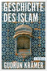 ISBN 9783406813535: Geschichte des Islam