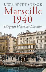Uwe Wittstock: Marseille 1940 ZUSTAND SE