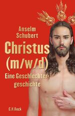 ISBN 9783406822377: Christus (m/w/d) - Eine Geschlechtergeschichte