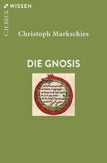 ISBN 9783406824357: Die Gnosis