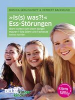 ISBN 9783407225115: Is(s) was?!« Ess-Störungen: Wann sollten sich Eltern Sorgen machen? Wie Eltern und Fachleute helfen können (kinderkinder)