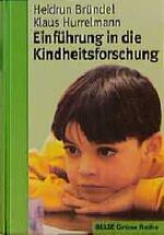 ISBN 9783407251701: Einführung in die Kindheitsforschung