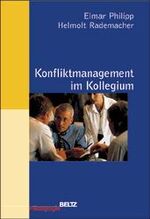 ISBN 9783407252609: Konfliktmanagement im Kollegium - Arbeitsbuch mit Modellen und Methoden. Reihe: Beltz Pädagogik