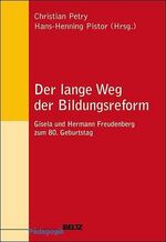 Der lange Weg der Bildungsreform – Gisela und Hermann Freudenberg zum 80. Geburtstag