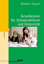 ISBN 9783407253637: Grundwissen für Schulpraktikum und Unterricht