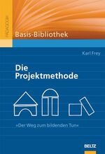 ISBN 9783407254672: Die Projektmethode