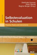 ISBN 9783407254825: Selbstevaluation in Schulen - Theorie, Praxis und Instrumente