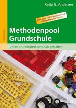 ISBN 9783407255396: Methodenpool Grundschule - Unterricht konstruktivistisch gestalten