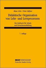 ISBN 9783407320636: Didaktische Organisation von Lehr- und Lernprozessen – Ein Lehrbuch für Schule und Erwachsenenbildung