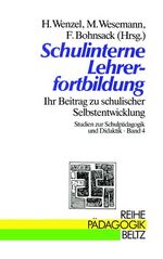 ISBN 9783407340511: Schulinterne Lehrerfortbildung – Ihr Beitrag zu schulischer Selbstentwicklung