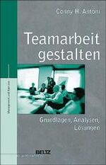 ISBN 9783407360205: Teamarbeit gestalten – Grundlagen, Analysen, Lösungen