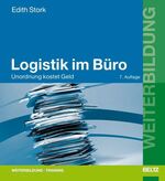 ISBN 9783407364524: Logistik im Büro: Unordnung kostet Geld (Beltz Weiterbildung) Stork, Edith