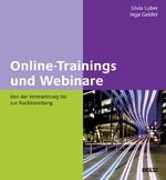 ISBN 9783407366078: Online-Trainings und Webinare - Von der Vermarktung bis zur Nachbereitung