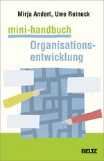 ISBN 9783407366658: Mini-Handbuch Organisationsentwicklung – Konzepte, Methoden, Praxistipps