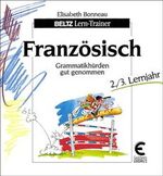 ISBN 9783407380135: Französisch - Grammatikhürden gut genommen - 2./3. Lernjahr