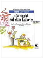 ISBN 9783407380302: Der hat mich auf dem Kieker. Tipps für den Umgang mit schwierigen Lehrerinnen und Lehrern. 7. - 10. Klasse