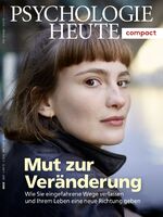 ISBN 9783407472380: Psychologie Heute Compact 51: Mut zur Veränderung - Wie Sie eingefahrene Wege verlassen und Ihrem Leben eine neue Richtung geben