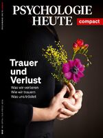 ISBN 9783407472649: Psychologie Heute Compact 64: Trauer und Verlust - Was wir verlieren – Wie wir trauern – Was uns tröstet