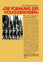 ISBN 9783407541369: "Die Formung des Volksgenossen" - Der "Erziehungsstaat" des Dritten Reiches