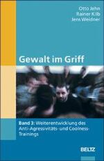 ISBN 9783407558756: Gewalt im Griff / Weiterentwicklung des Anti-Agressivitäts- und Coolness Trainings