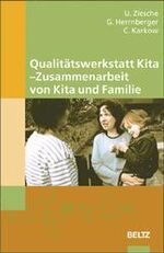 Qualitätswerkstatt Kita - Zusammenarbeit von Kita und Familie