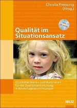 ISBN 9783407562371: Qualität im Situationsansatz