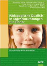 Pädagogische Qualität in Tageseinrichtungen für Kinder – Ein nationaler Kriterienkatalog