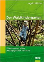 ISBN 9783407562609: Der Waldkindergarten