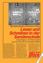 ISBN 9783407620798: Lesen und Schreiben in der Sonderschule - Vorschläge und Erfahrungen aus der Sonderschule für Lernbehinderte