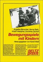 ISBN 9783407621894: Bewegungsspiele mit Kindern (Praxisfeld Kindergarten)