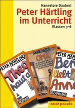 Peter Härtling im Unterricht – Klassen 3-6