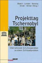 ISBN 9783407623980: Projekttag Tschernobyl